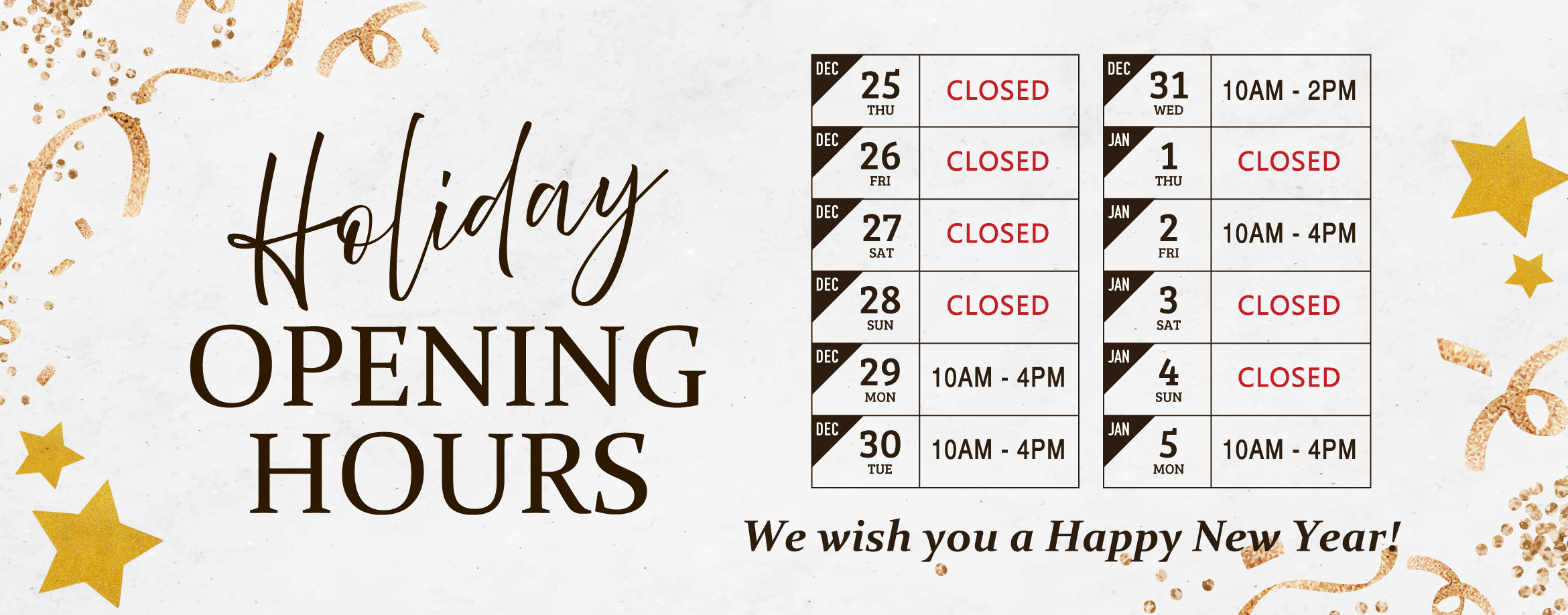 Opening Hours 2025